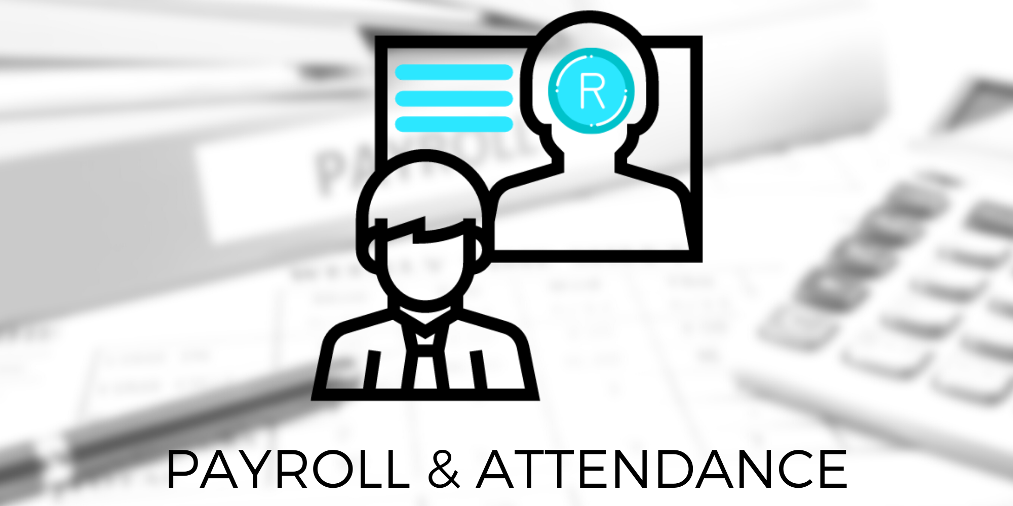 Payroll and Attendance
